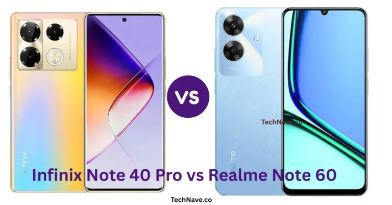 Infinix Note 40 Pro vs Realme Note 60