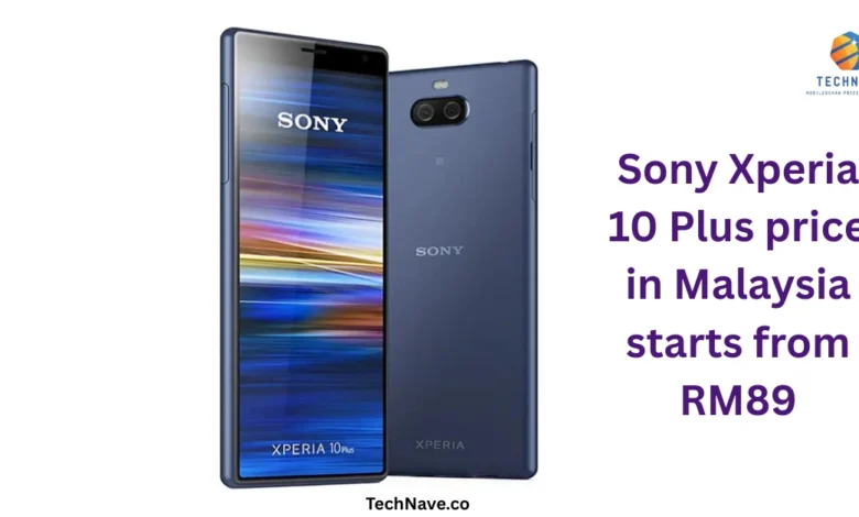 Sony Xperia 10 Plus price in Malaysia starts from RM89